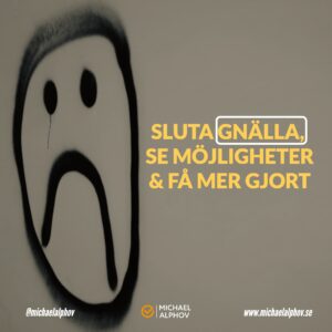 sluta-gälla-se-mojligheter-fa-mer-gjort