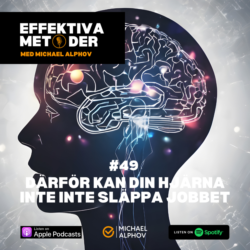 Grafisk illustration av ett människohuvud i profil där hjärnan lyser upp med nätverk och ljuspunkter. Bilden används till podcastavsnittet ”Därför kan din hjärna inte släppa jobbet” i podden Effektiva Metoder med Michael Alphov.